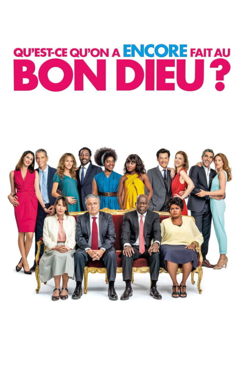 Qu’est-ce qu’on a encore fait au Bon Dieu ?
